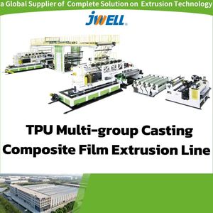 TPU Multi-Group Casting Composite Film Extrusion/Extruder Machine Production Line